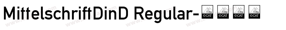 MittelschriftDinD Regular字体转换